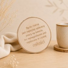 Podkładka pod kubek z drewna sentencja, prezent dla Mamy, upominek na Dzień Matki, prezent od serca, podstawka brzozowa, naturalny plaster drewna
